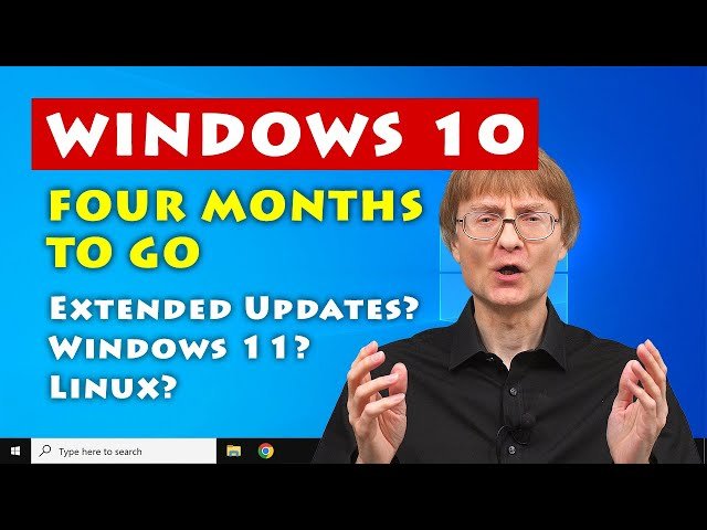 Windows 10 - Four Months to Go: 10 Options for Unsupported Hardware