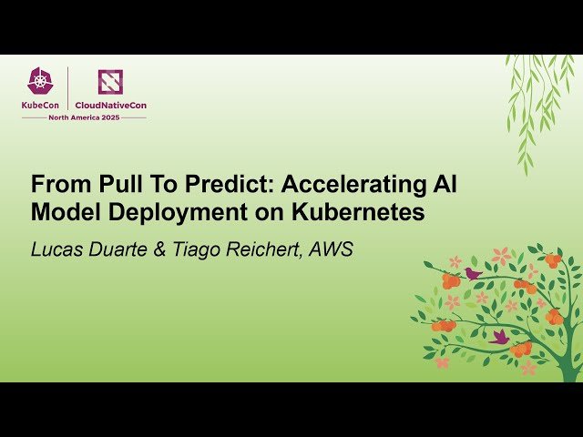 From Pull To Predict - Accelerating AI Model Deployment on Kubernetes