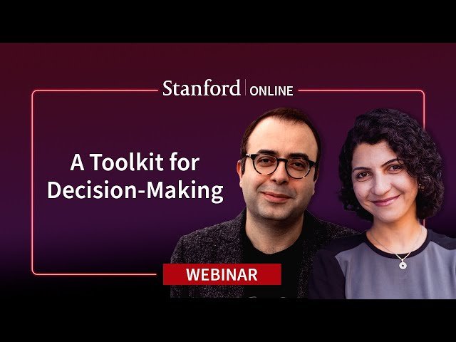 A Toolkit for Decision-Making - Navigating Complex Choices
