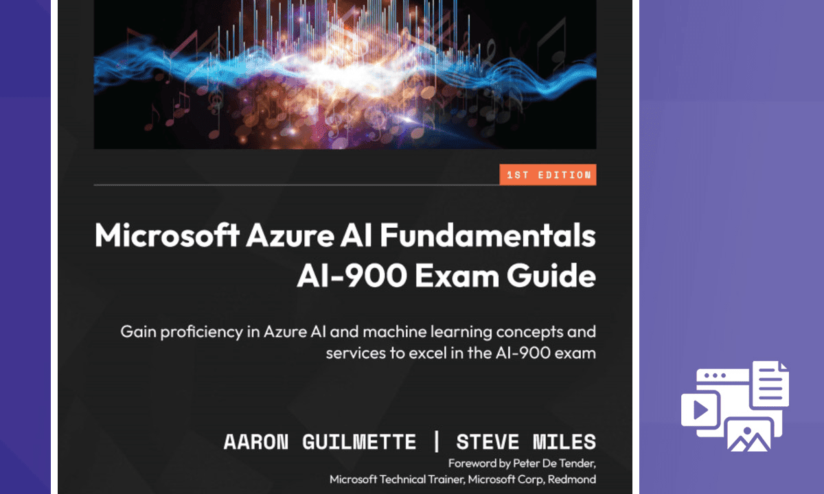 Microsoft Azure AI Fundamentals AI-900 Exam Guide