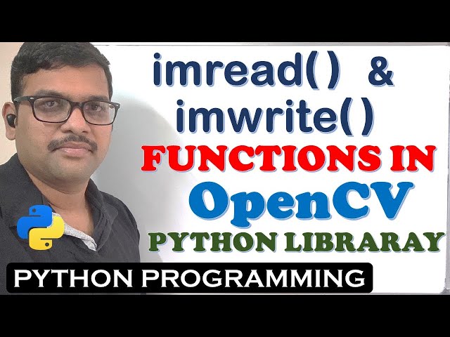 OpenCV Library - Python Programming