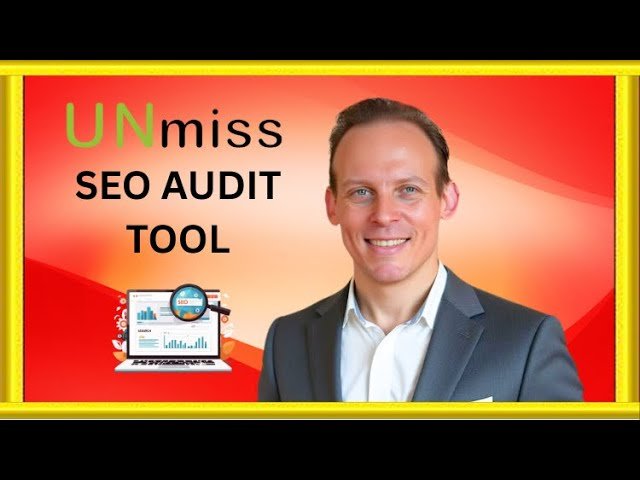 Unmiss SEO Audit Tool Full Masterclass - On-Page SEO Optimization, Meta Titles, Descriptions, Content