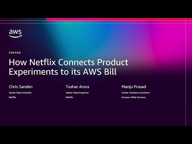 How Netflix Connects Product Experiments to its AWS Bill