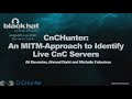 CnCHunter - An MITM-Approach to Identify Live CnC Servers