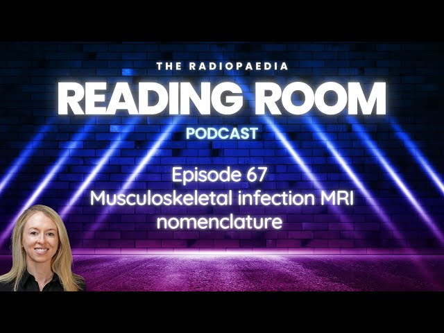 Musculoskeletal Infection MRI Nomenclature