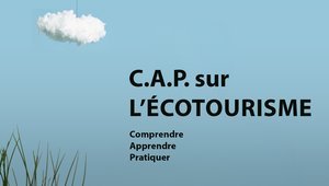 C.A.P. sur l'écotourisme