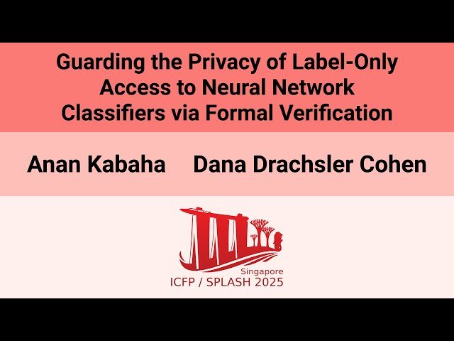 Guarding the Privacy of Label-Only Access to Neural Network Classifiers via Formal Verification