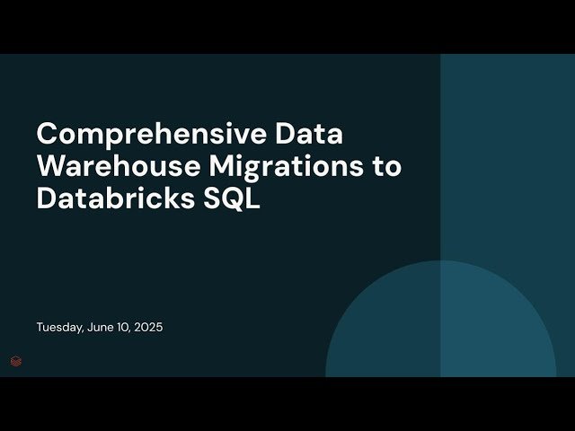 Comprehensive Data Warehouse Migrations to Databricks SQL