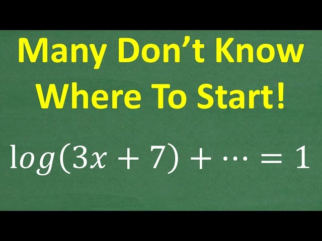 Solving Logarithmic Equations - log(3x + 7) + log(x − 2) = 1 Step-by-Step