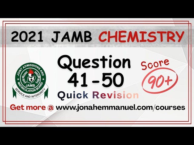 Chemistry JAMB 2021 Tutorial - Past Questions and Answers with Step-by-Step Solutions