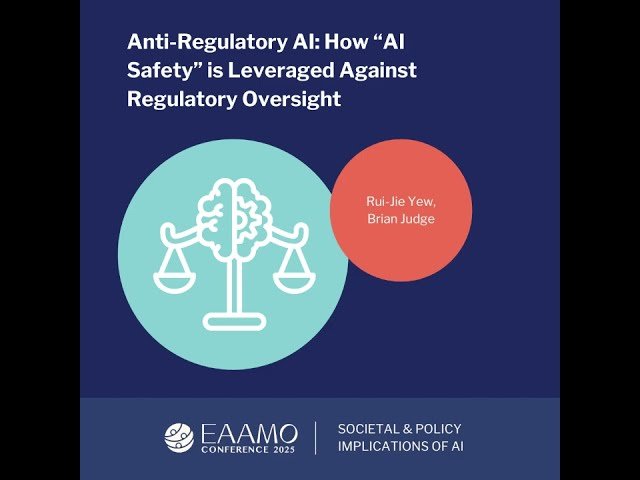 Anti-Regulatory AI - How AI Safety is Leveraged Against Regulatory Oversight