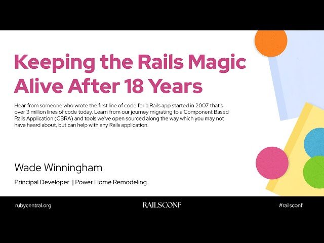 Keeping the Rails Magic Alive After 18 Years