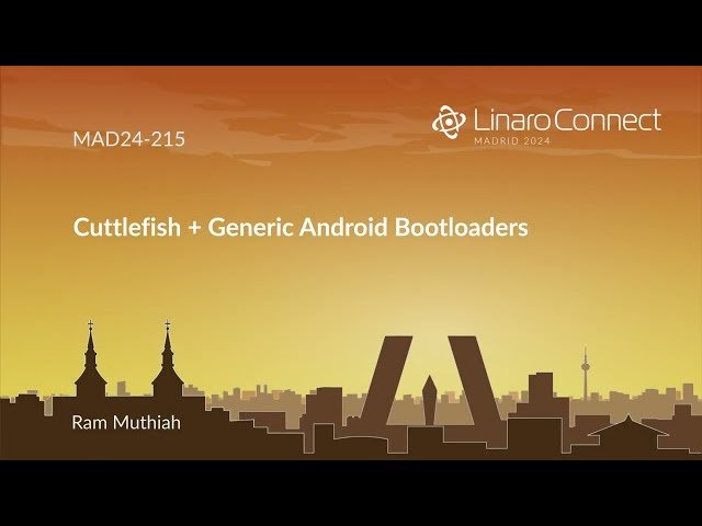 Cuttlefish Virtual Device Platform and Generic Android Bootloaders Development