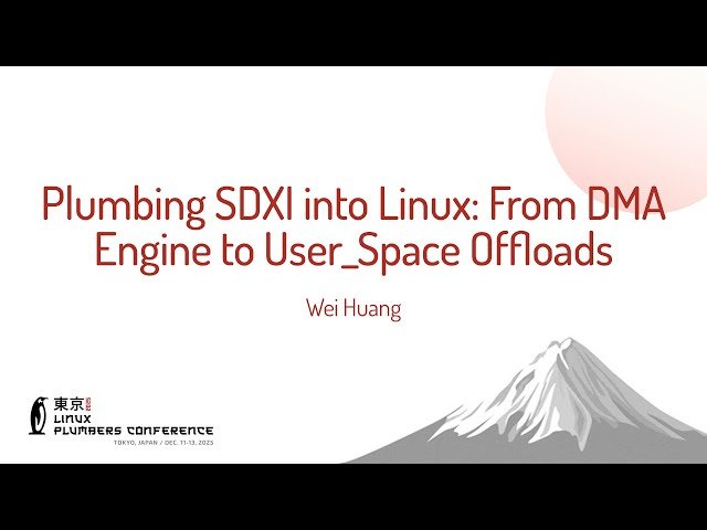 Plumbing SDXI into Linux - From DMA Engine to User-Space Offloads
