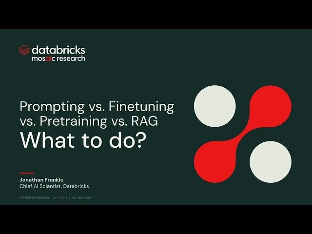Customizing Your Models: RAG, Fine-Tuning, and Pre-Training