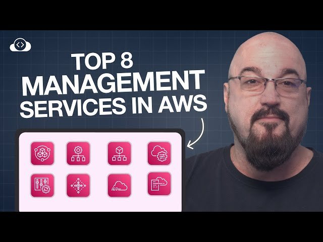 AWS Management Services You Need to Know