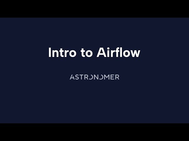 Introduction to Apache Airflow