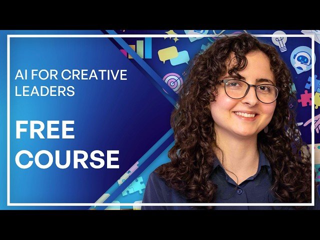 AI for Creative Leaders - Foundations and Tool Selection