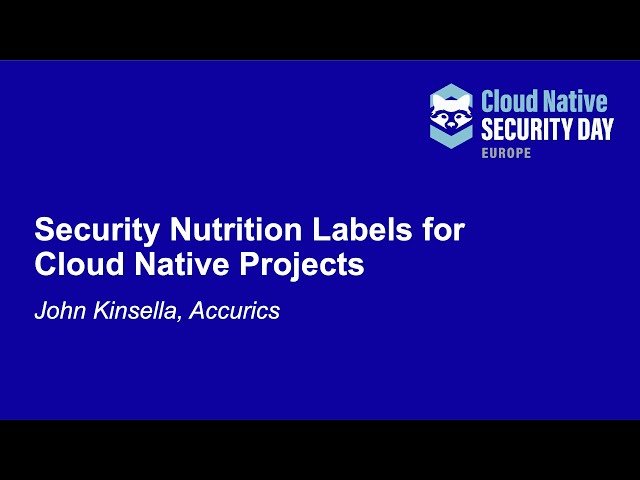 Security Nutrition Labels for Cloud Native Projects