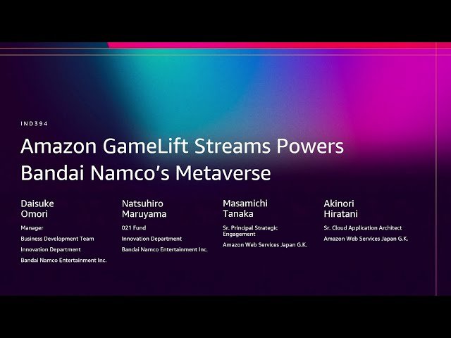 Amazon GameLift Streams Powers Bandai Namco Entertainment's Metaverse
