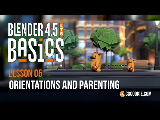 Blender 4.5 Basics - Orientations and Parenting in Blender - Part 5