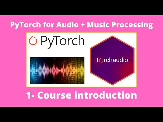 PyTorch for Audio and Music Processing