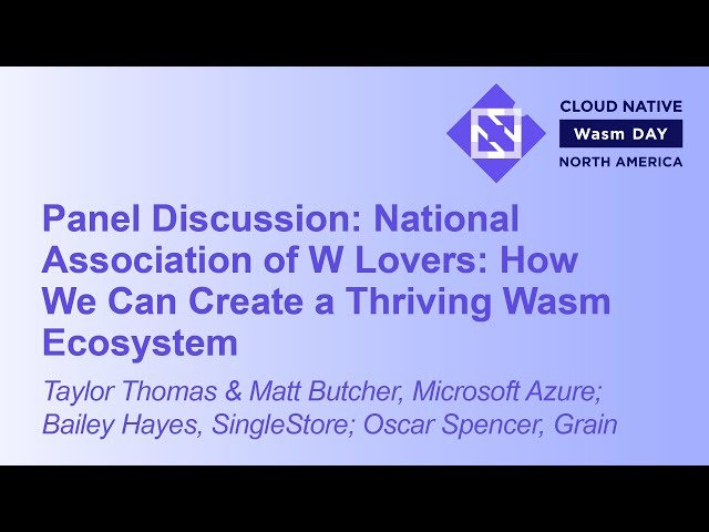 National Association of W Lovers - How We Can Create a Thriving Wasm Ecosystem
