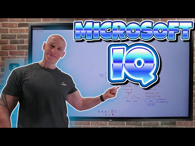 Microsoft IQ Overview - Work IQ, Foundry IQ and Fabric IQ
