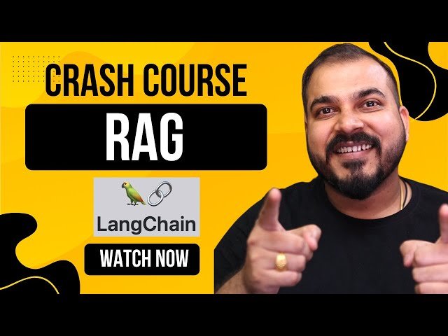 Complete RAG Crash Course With LangChain in 2 Hours