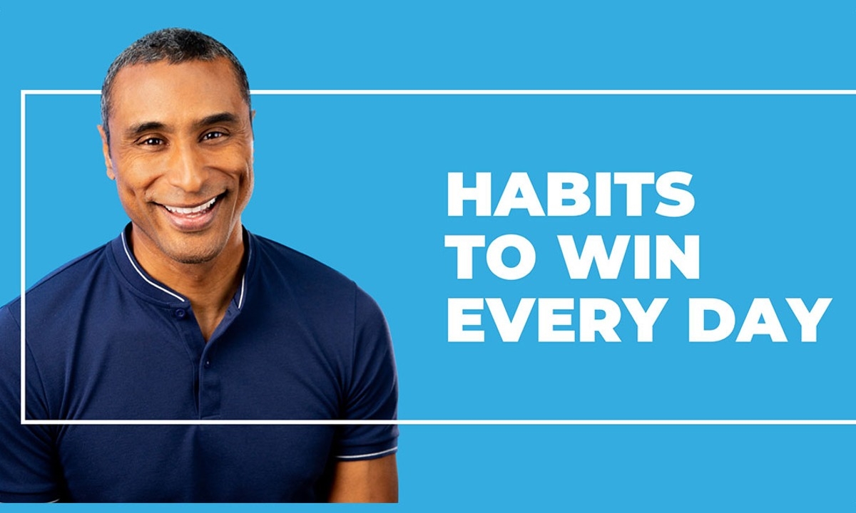 Habits to Win Every Day