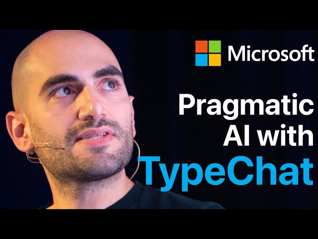 Pragmatic AI with TypeChat - Bridging Unstructured LLM Output to Structured Code