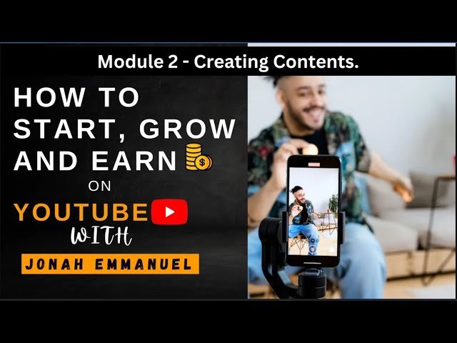 Best Strategies for Creating Content Consistently on YouTube - Module 2