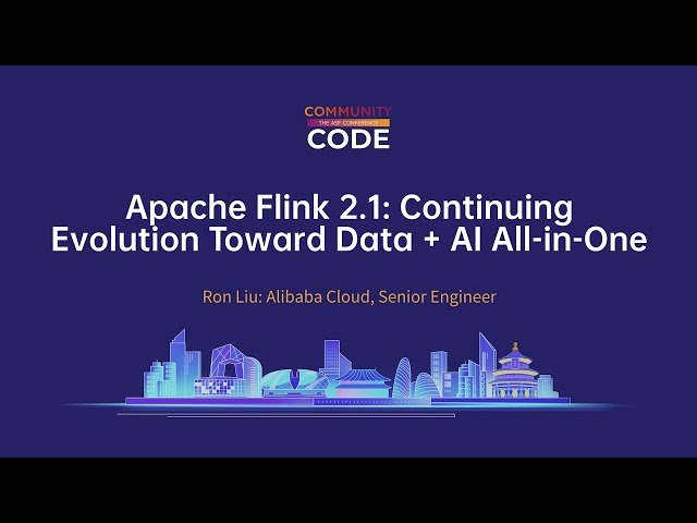 Apache Flink 2.1 - Continuing Evolution Toward Data + AI All-in-One