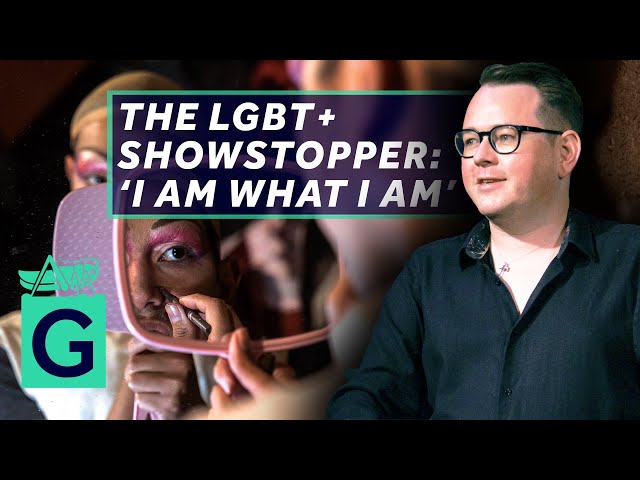 The LGBT+ Showstopper: 'I Am What I Am'