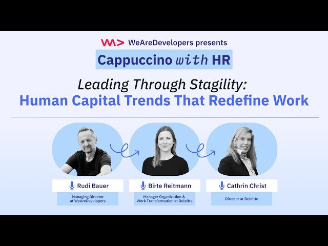 Leading Through Stagility - Human Capital Trends That Redefine Work