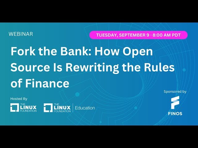 Fork the Bank - How Open Source Is Rewriting the Rules of Finance