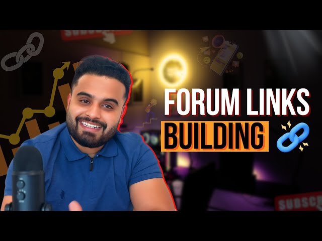 Forum Link Building Techniques - Link Building Course Part 06