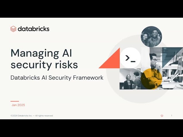 Free Video: Operationalizing the Databricks AI Security Framework ...