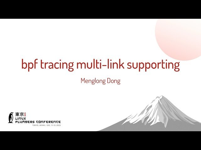BPF Tracing Multi-Link Supporting