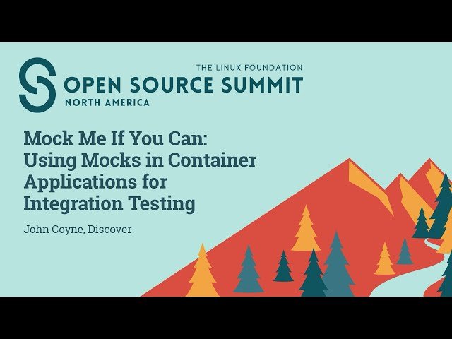 Mock Me If You Can - Using Mocks in Container Applications for Integration Testing