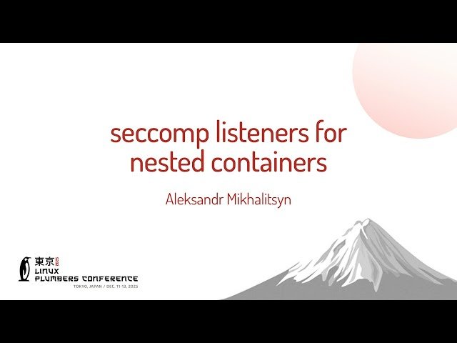 Seccomp Listeners for Nested Containers