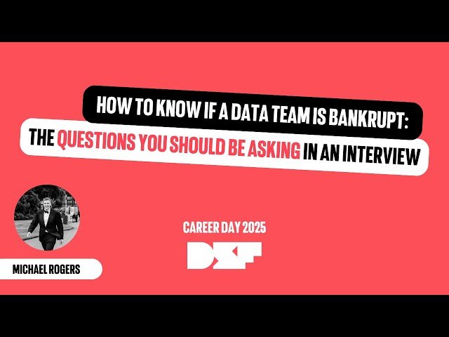 How to Know if a Data Team is Bankrupt - The Questions You Should Be Asking in an Interview