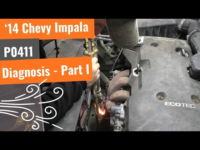 2014 Chevy Impala P0411 Diagnosis - Secondary Air Injection System Failure - Part I