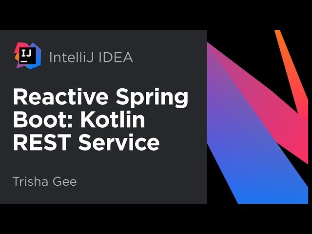 Reactive Spring Boot - Building a Full Application with Kotlin, Java, and JavaFX