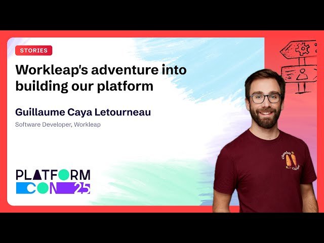Workleap's Adventure into Building Our Platform