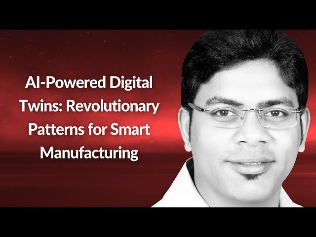 AI-Powered Digital Twins - Patterns for Smart Manufacturing
