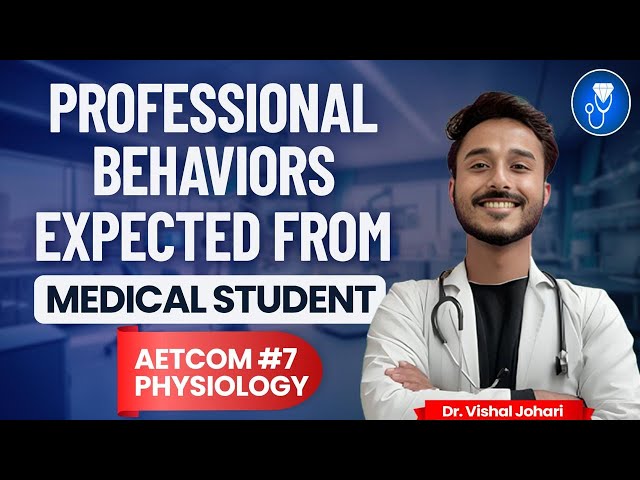 AETCOM Module - Professional Behaviours in MBBS Foundation Course 1st Year
