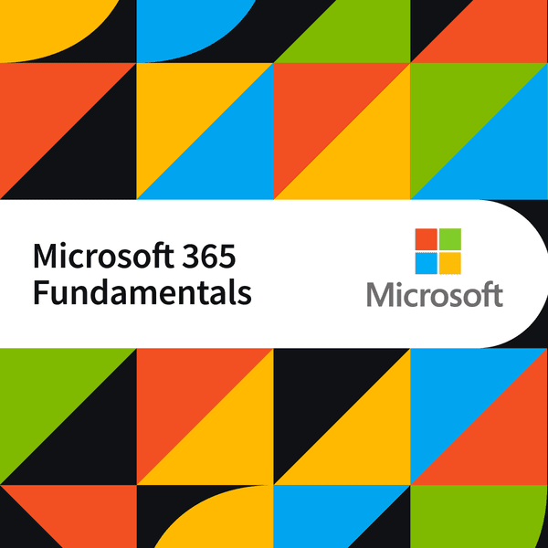 Microsoft 365 Fundamentals