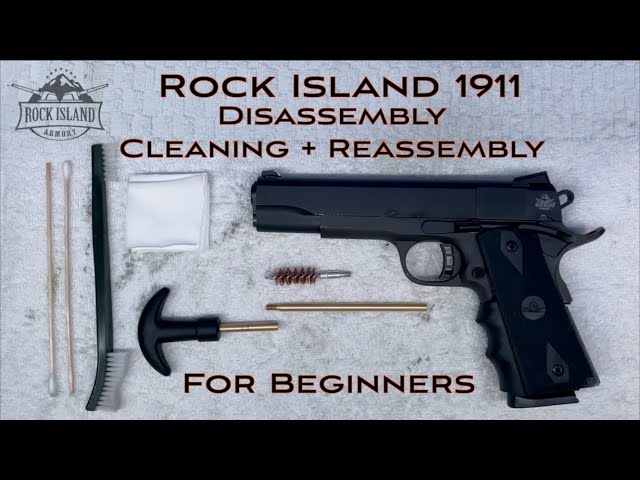 Rock Island 1911 - Cleaning, Disassembly and Reassembly Guide for Beginners