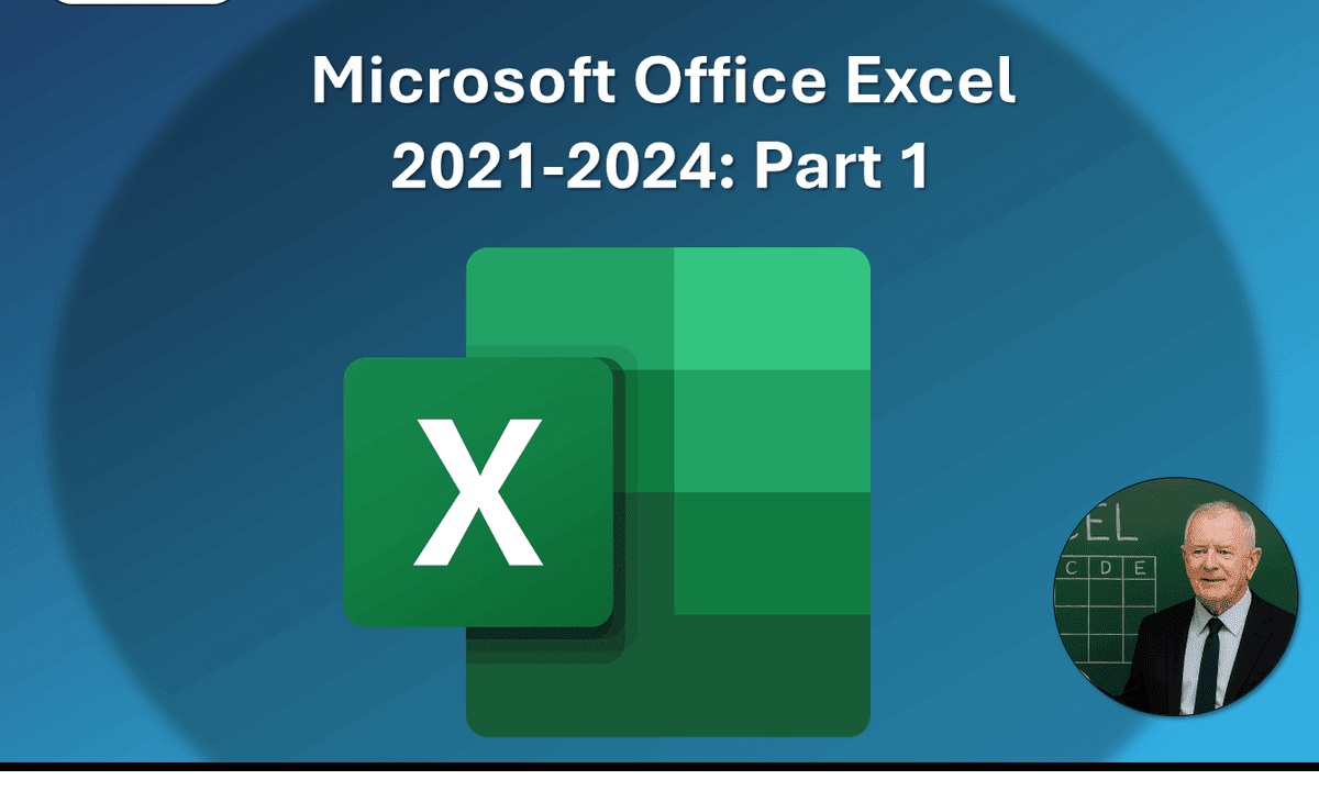 Microsoft Office Excel 2021-2024: Part 1